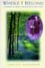 Where I Belong by Joyce Latham Where I Belong by Joyce Latham