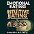 Emotional Eating to Intuiti...