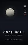 ONAJI SORA: THE RETURN OF HARUTO TAKASHI (THE CHRONOS STONES Book 2) ONAJI SORA: THE RETURN OF HARUTO TAKASHI (THE CHRONOS STONES Book 2)