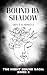 Bound by Shadow by Grace B. Morgan