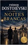 NOITES BRANCAS DE...