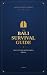 The Bali Survival Guide: Ho...