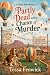 Partly Dead with a Chance of Murder (Cloud Nine Mysteries Book 2)