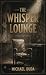 The Whisper Lounge