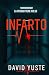 INFARTO: La verdad tiene pu...