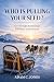 Who Is Pulling Your Sled: H...