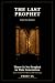 The Last Prophet by Proff Ex