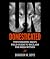 UNDOMESTICATED: The Evolvin...