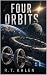 Four Orbits by R. T. Kalen