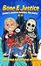 Bone E Justice Vol 1: Bone ...