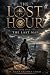 The Lost Hour_Book 4: The L...