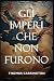 Gli imperi che non furono -...