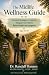 The Midlife Wellness Guide by Randall S.  Hansen