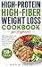 High-Protein High-Fiber Wei...