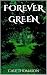Forever Green