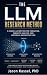 The LLM Research Method: Ti...