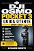 DJI Osmo Pocket 3 Guida Ute...