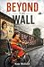 BEYOND THE WALL by KATE MCGRAIL