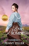 Love's Promise by Penny Zeller