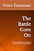 The Battle Goes On: Essays ...