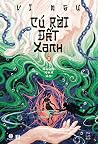 Cú rời đất xanh 3...