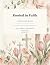 Rooted In Faith: A Guided D...
