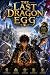 The Last Dragon Egg: A Prog...