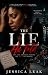 THE LIE HE TOLD