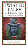 Twisted Tales to Tell in the Night by Stephanie Rose Twisted Tales to Tell in the Night by Stephanie Rose