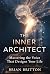 The Inner Architect