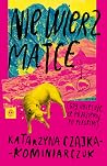 Nie wierz matce