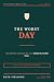 The Worst Day: The Parent's...