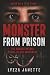 MONSTER FROM PRISON: The Bo...