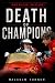 Death of Champions: Who Kil...