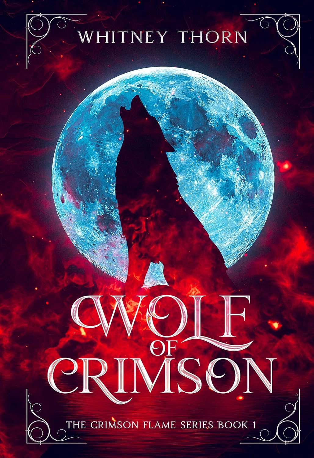 Wolf of Crimson: The Crimson Flame Series, Book 1
