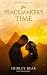 The Peacemaker's Time by Shirley Bear The Peacemaker's Time by Shirley Bear