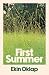 First Summer by Ekin Oklap First Summer by Ekin Oklap