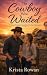 The Cowboy Who Waited: A Sw...