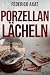 Porzellanlächeln (Ein Fall ...