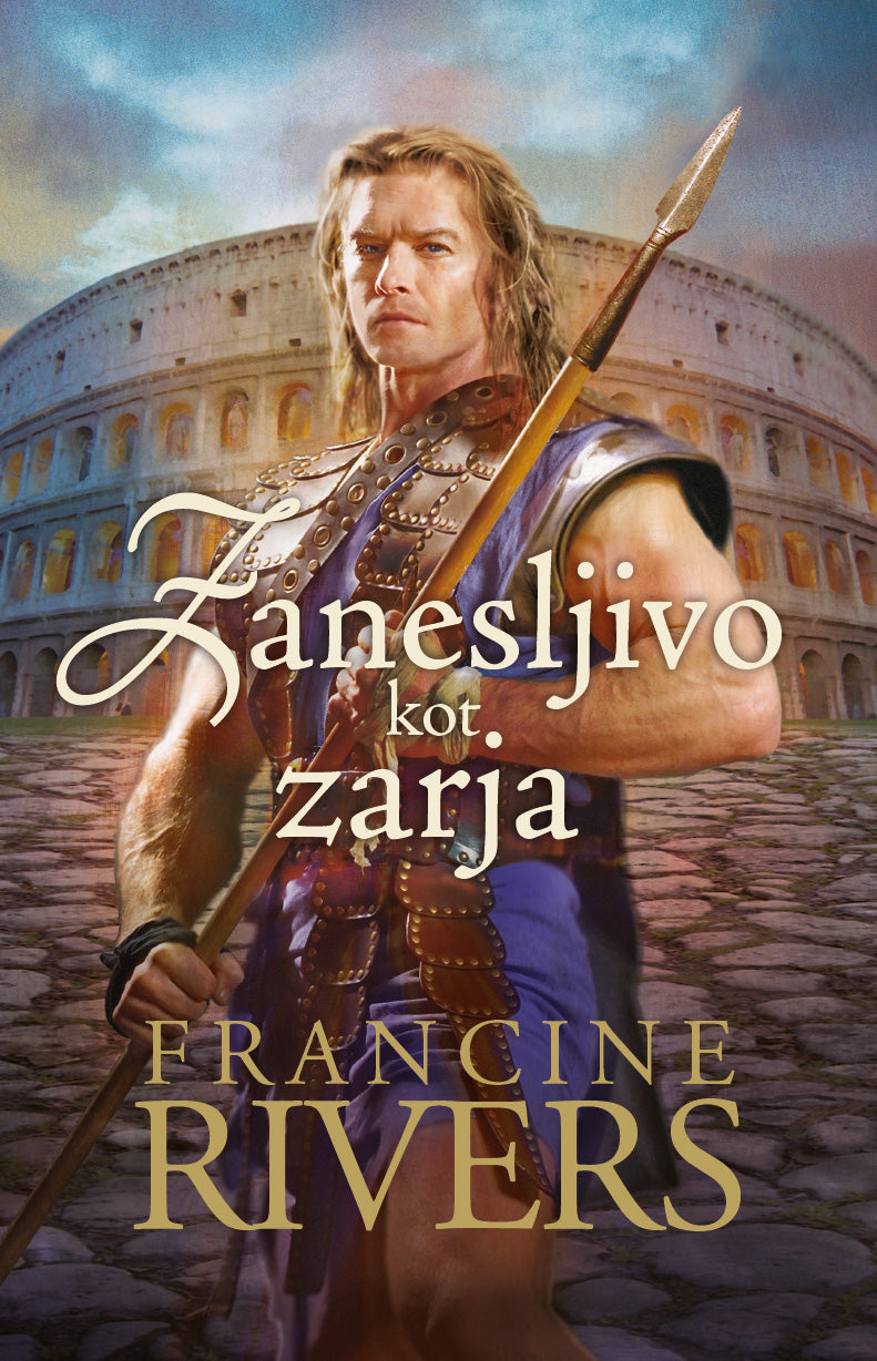 Zanesljivo kot zarja (Mark of the Lion, #3)
