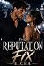 The Reputation Fix