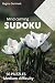 Mind Calming Sudoku Puzzles...