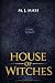 House Of Witches