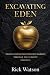 Excavating Eden: Tracing po...