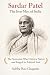 Sardar Patel : The Iron Man...