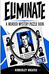 Eliminate: A Murd...