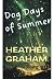 Dog Days of Summer by Heather Graham