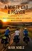 A Wheel and Prayer by Mark Noble
