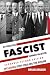 My Fabulous Fascist Summer ...