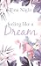Feeling like a Dream (Pensa...